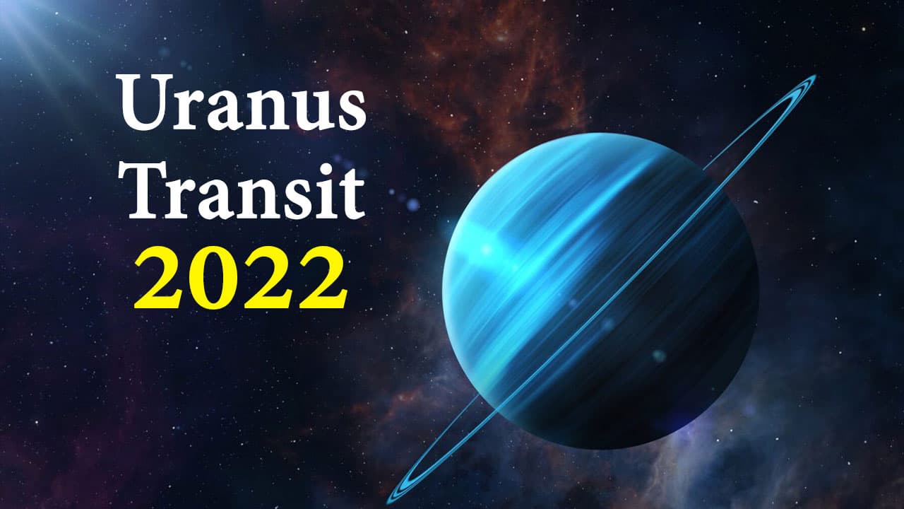 Uranus Transit 2022