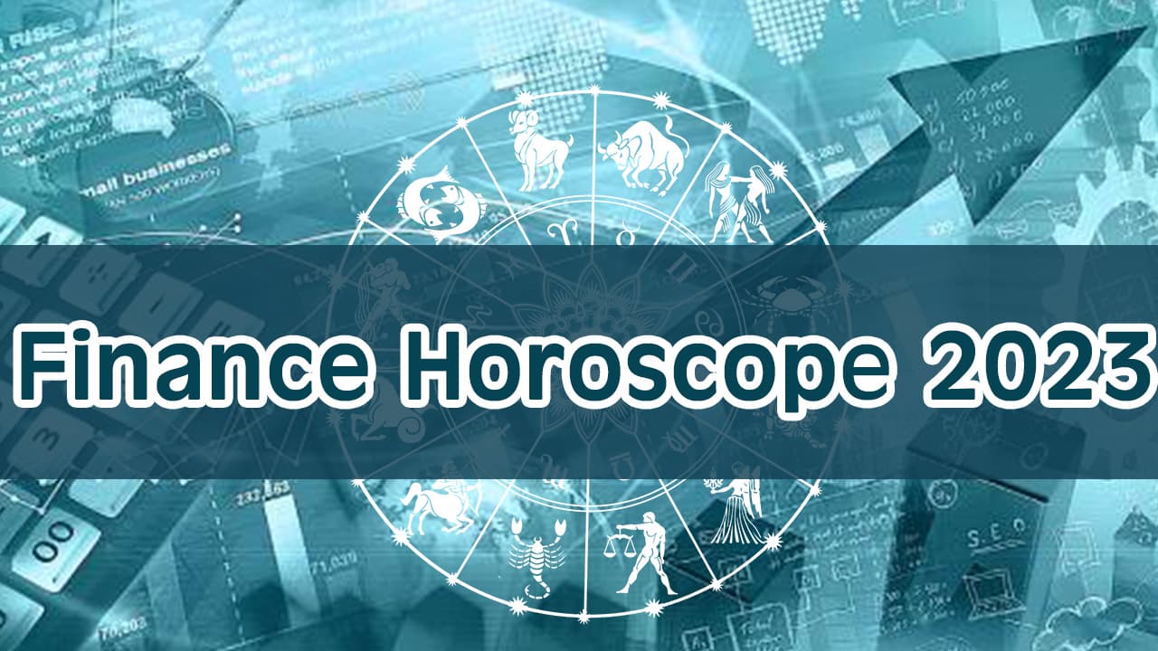 Read Finance Horoscope 2023 Here!