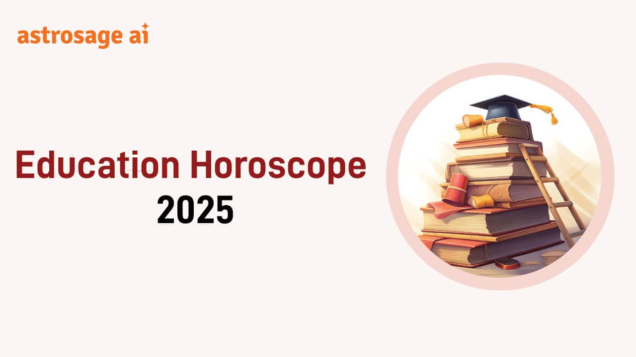 Read Education Horoscope 2025 For All 12 Zodiac Signs!