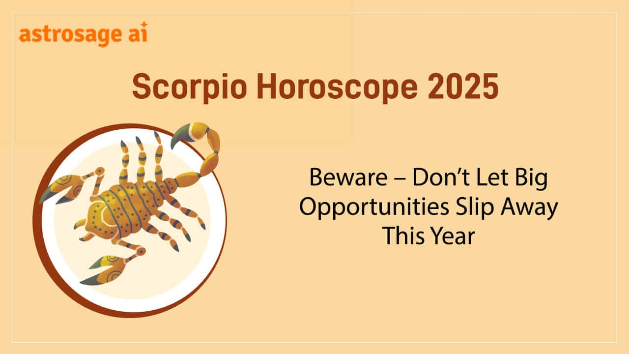 Scorpio Horoscope 2025