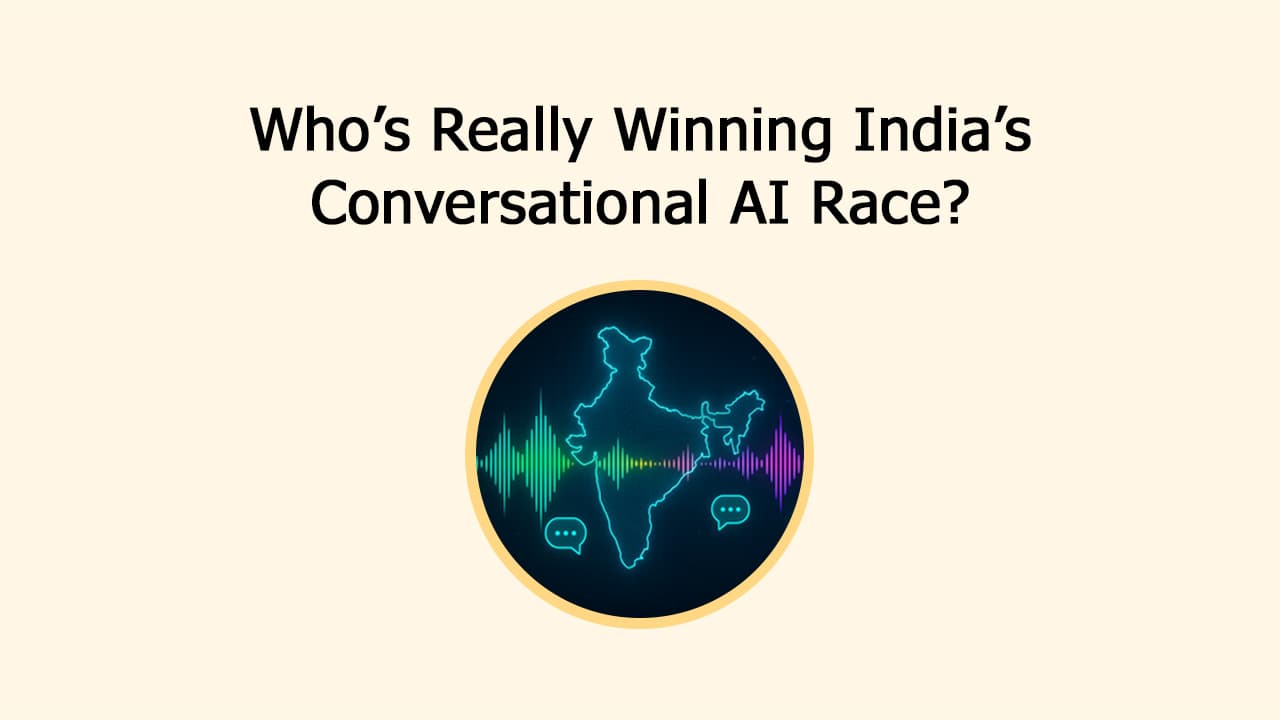 Who’s Really Winning India’s Conversational AI Race?