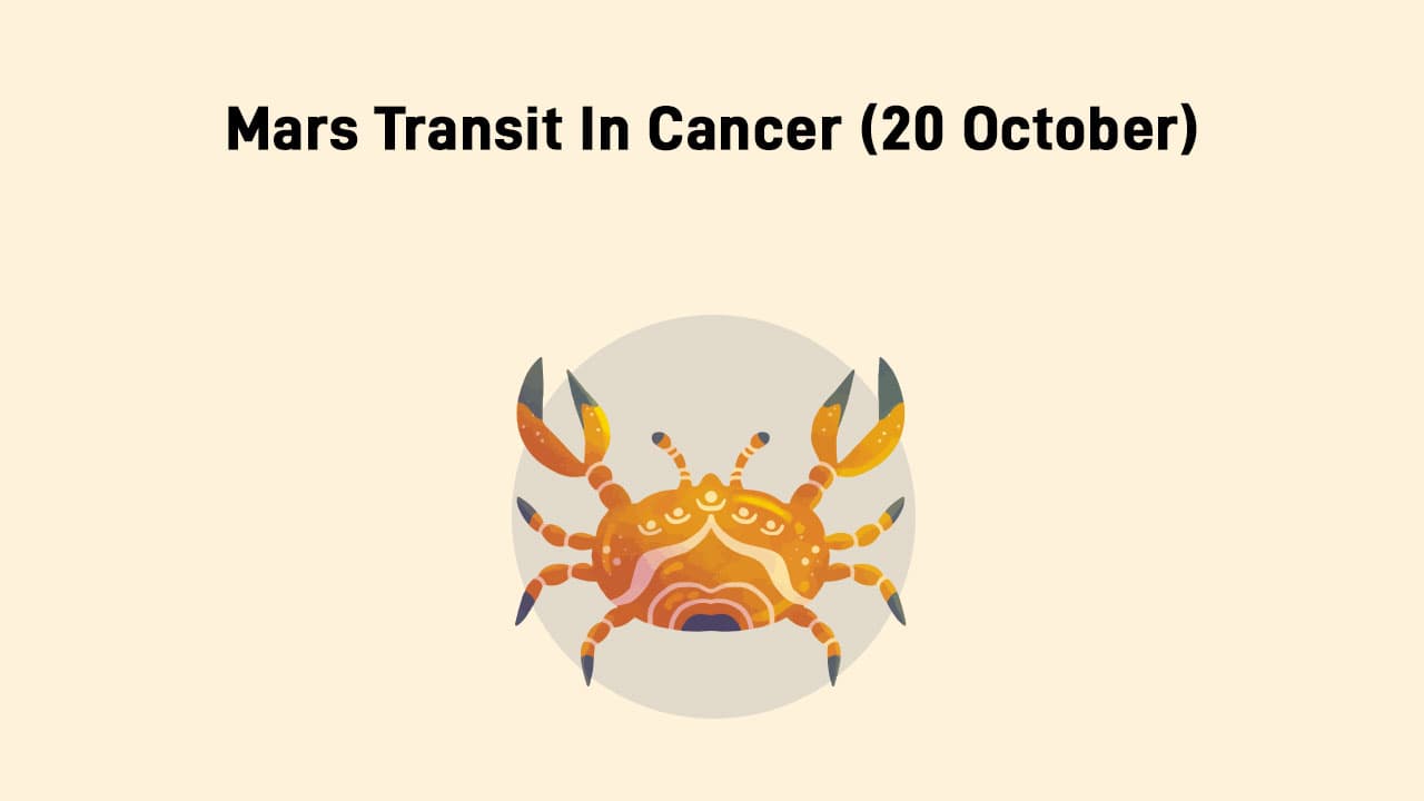 Impact Of Mars Transit In Cancer On Your  Zodiac!