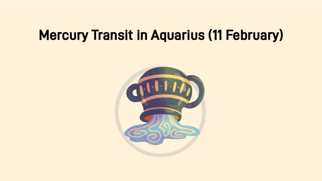 Mercury Transit In Aquarius